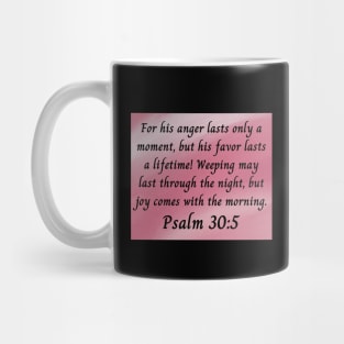 Bible Verse Psalm 30:5 Mug